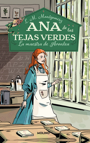 ANA DE LAS TEJAS VERDES 3. MAESTRA