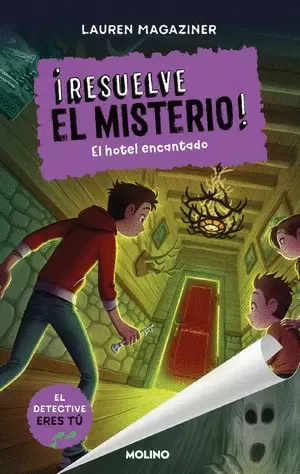 RESUELVE EL MISTERIO 3. EL HOTEL ENCANTA
