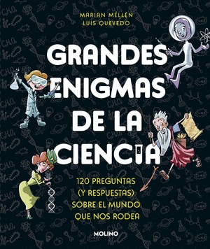 GRANDES ENIGMAS DE LA CIENCIA