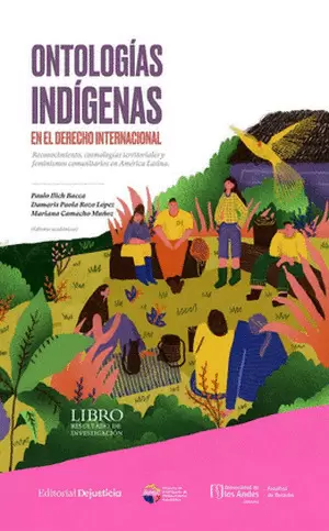 ONTOLOGÍAS INDÍGENAS EN EL DERECHO INTERNACIONAL
