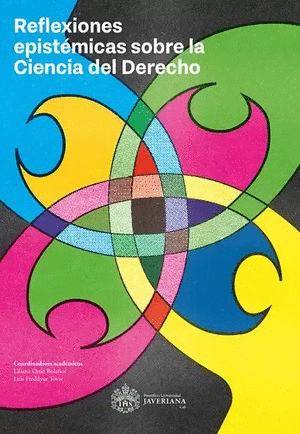 REFLEXIONES EPISTÉMICAS SOBRE LA CIENCIA DEL DERECHO
