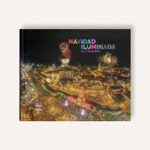 NAVIDAD ILUMINADA EN COLOMBIA