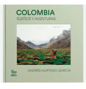 COLOMBIA SUEÑOS Y AVENTURAS