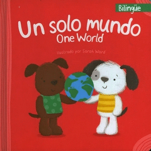 UN SOLO MUNDO, ONE WORLD