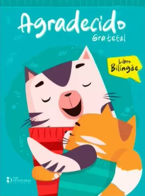 AGRADECIDO: GRATEFUL BILINGÜE