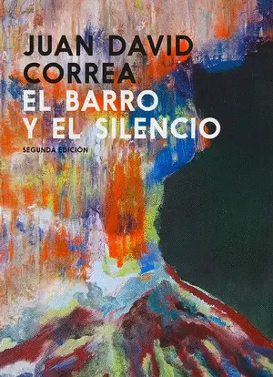 EL BARRO Y EL SILENCIO