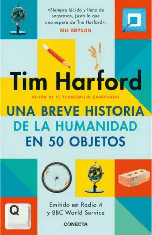 UNA BREVE HISTORIA DE LA HUMANIDAD EN 50 OBJETOS