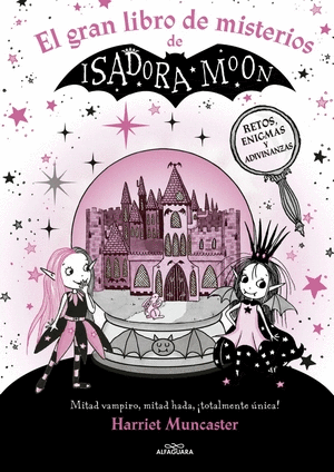 EL GRAN LIBRO DE MISTERIOS DE ISADORA MOON