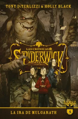 LAS CRONICAS DE SPIDERWICK. VOL. 5