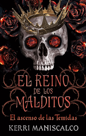 EL REINO DE LOS MALDITOS. EL ASCENSO DE LAS TEMIDAS III