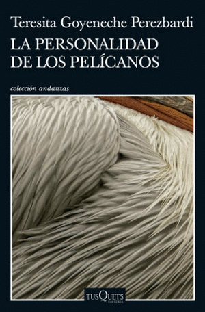 LA PERSONALIDAD DE LOS PELICANOS