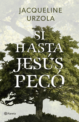 SI HASTA JESUS PECO