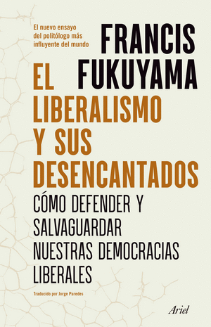 EL LIBERALISMO Y SUS DESENCANTADOS