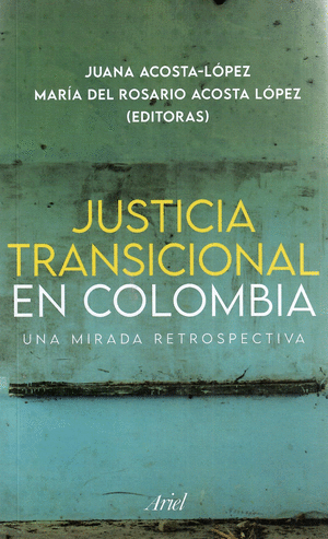 JUSTICIA TRANSICIONAL EN COLOMBIA