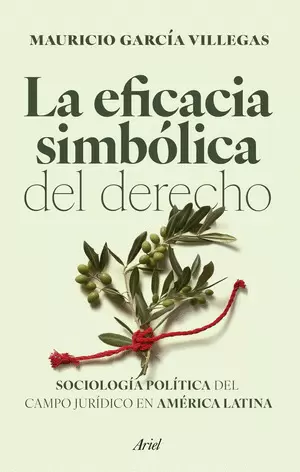 LA EFICACIA SIMBOLICA DEL DERECHO
