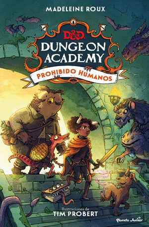 DUNGEONS & DRAGONS. DUNGEON ACADEMY. PROHIBIDO HUMANOS