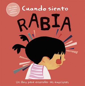 CUANDO SIENTO RABIA-UN LIBRO SOBRE EMOCIONES