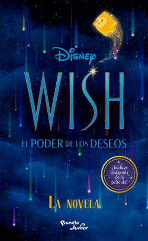 WISH EL PODER DE LOS DESEOS. LA NOVELA