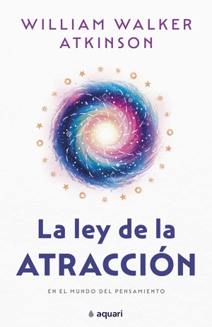 LA LEY DE LA ATRACCIÓN