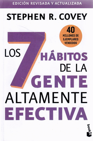 LOS 7 HABITOS DE LA GENTE ALTAMENTE EFECTIVA