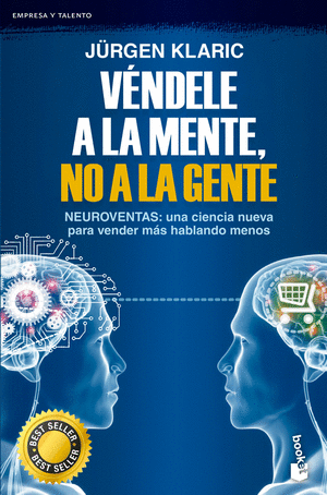 VENDELE A LA MENTE, NO A LA GENTE