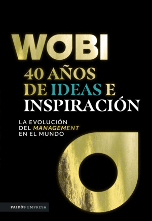 WOBI: 40 AÑOS DE IDEAS E INSPIRACION