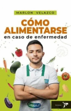 COMO ALIMENTARSE EN CASO DE ENFERMEDAD