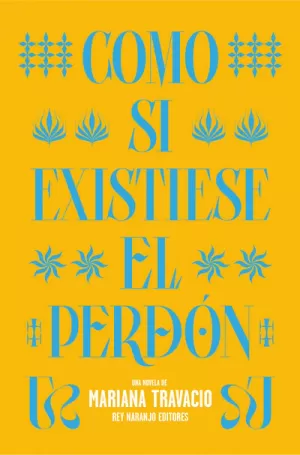 COMO SI EXISTIESE EL PERDON