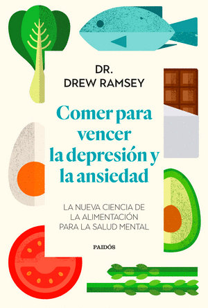 COMER PARA VENCER LA DEPRESION Y LA ANSIEDAD