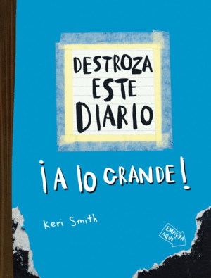 DESTROZA ESTE DIARIO, A LO GRANDE - AZUL FLÚOR