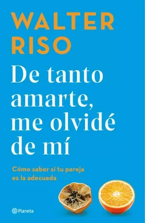 DE TANTO AMARTE, ME OLVIDE DE MI