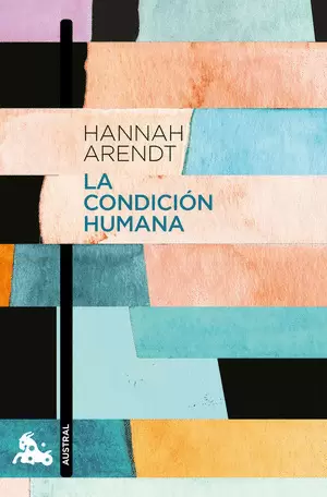 LA CONDICIÓN HUMANA