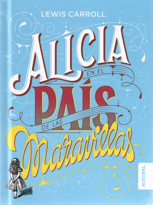 ALICIA EN EL PAÍS DE LAS MARAVILLAS
