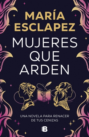 MUJERES QUE ARDEN