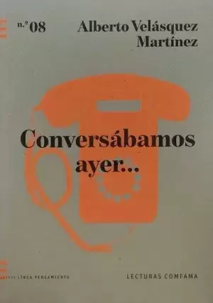CONVERSÁBAMOS AYER