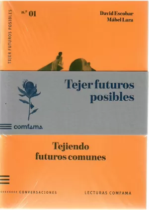 TEJER FUTUROS POSIBLES