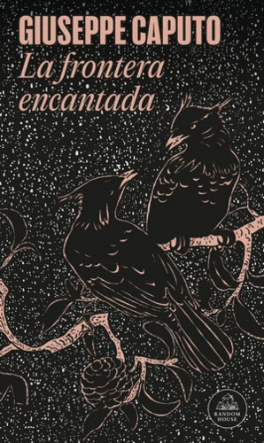 LA FRONTERA ENCANTADA