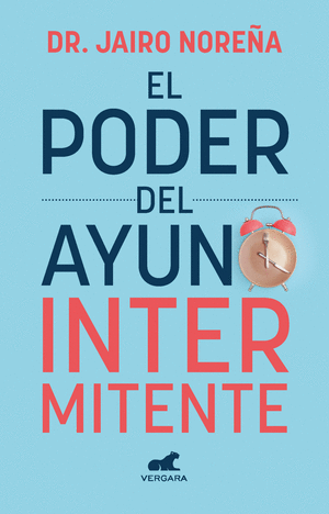 EL PODER DEL AYUNO INTERMITENTE