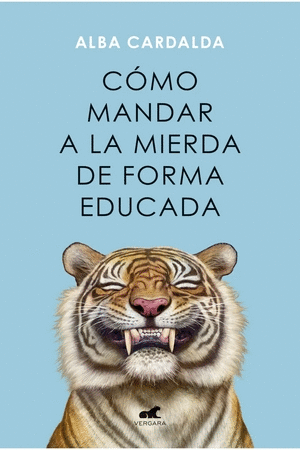 COMO MANDAR A LA MIERDA DE FORMA EDUCADA