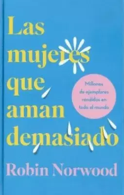 LAS MUJERES QUE AMAN DEMASIADO