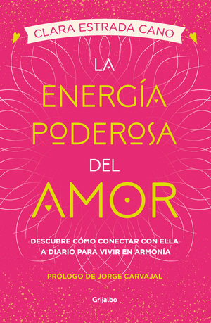 LA ENERGIA PODEROSA DEL AMOR