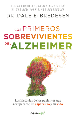 LOS PRIMEROS SOBREVIVIENTES DEL ALZHEIMER