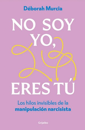 NO SOY YO, ERES TÚ