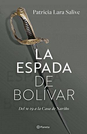 LA ESPADA DE BOLÍVAR