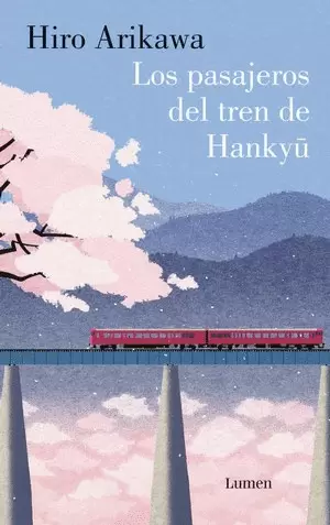 LOS PASAJEROS DEL TREN DE HANKYU