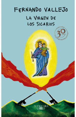 VIRGEN DE LOS SICARIOS, LA