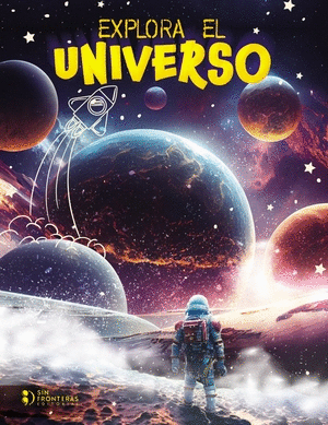 EXPLORA EL UNIVERSO