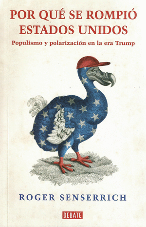 POR QUE SE ROMPIO ESTADOS UNIDOS