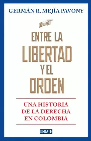 ENTRE LA LIBERTAD Y EL ORDEN