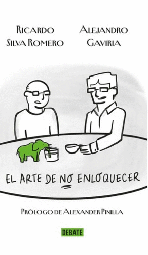 EL ARTE DE NO ENLOQUECER